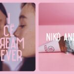 アダストリアが映画「アイスクリームフィーバー」に衣装協力。【コラボレーション第 1 弾】niko and … プロデュースの映画オリジナルグッズを6 月 16 日（金）より発売